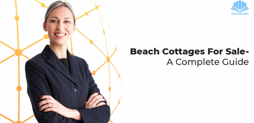 Beach Cottages For Sale-A Complete Guide