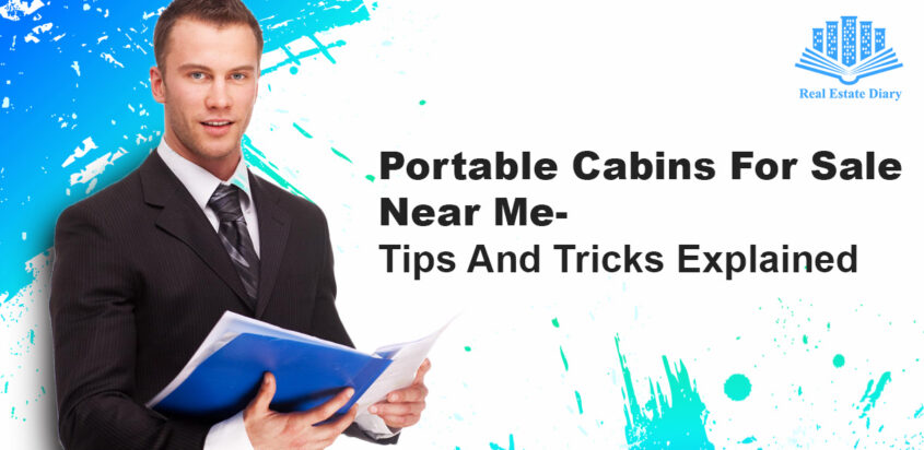 Portable Cabins For Sale Near Me-Tips And Tricks Explained