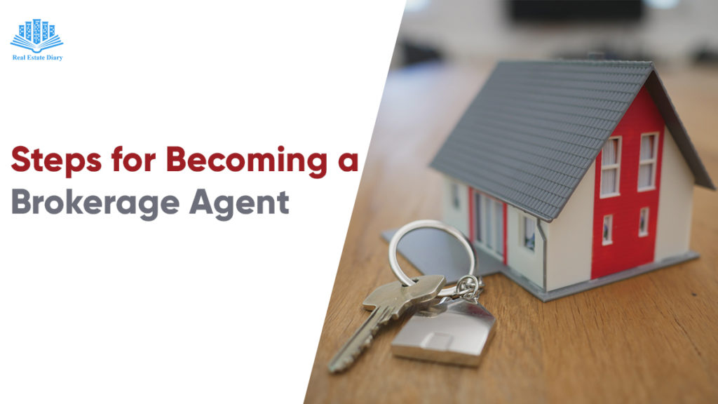 4 Easy Steps to a Brokerage Agent Real Estate Agent