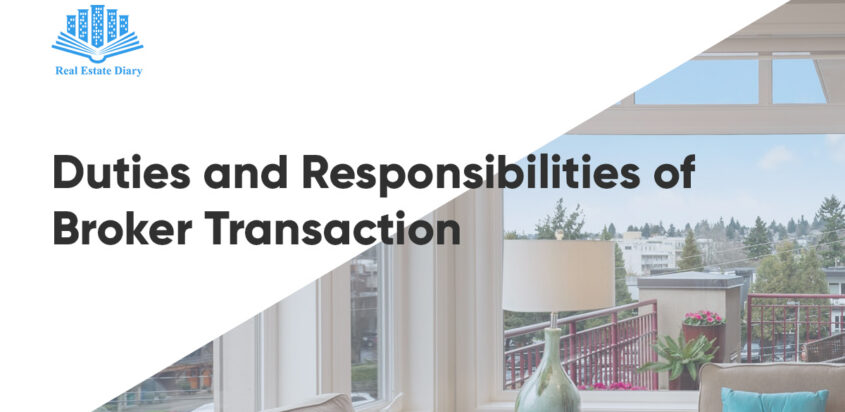 Duties and Responsibilities of Broker Transaction