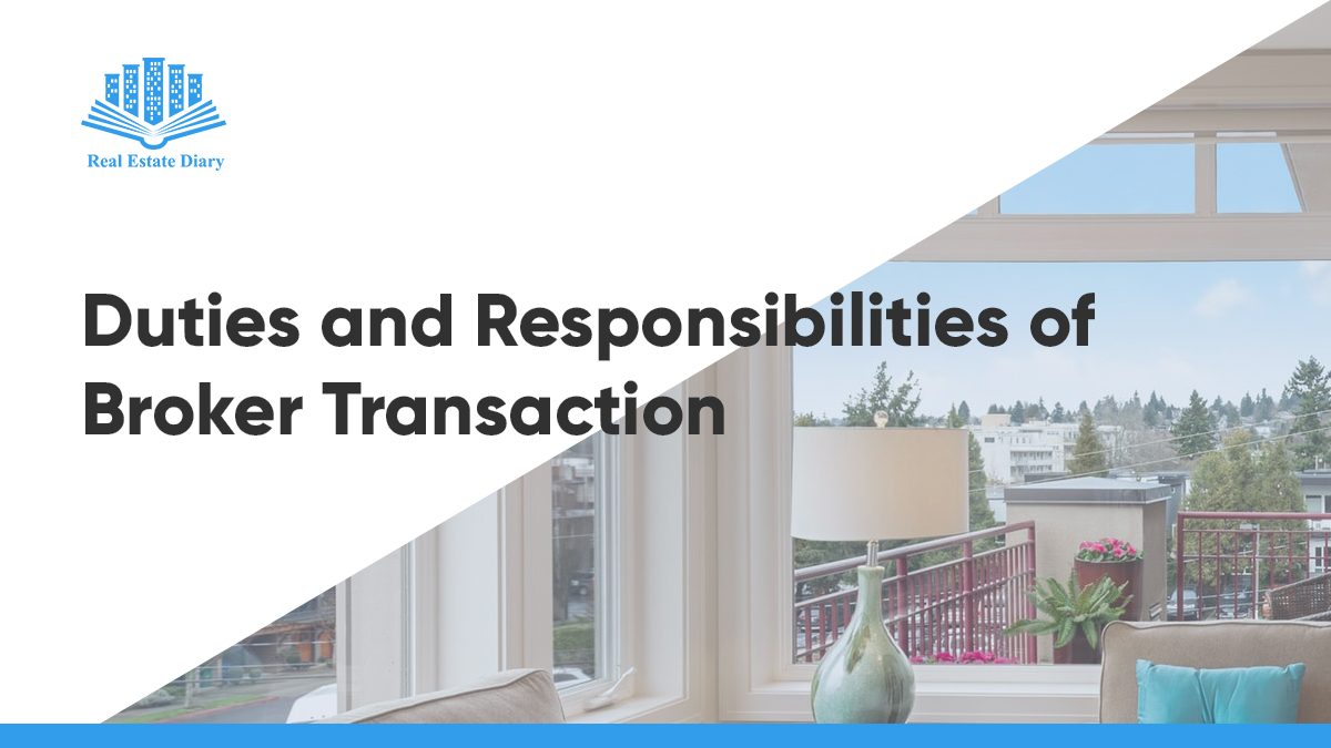 Responsibilities of Broker Transaction
