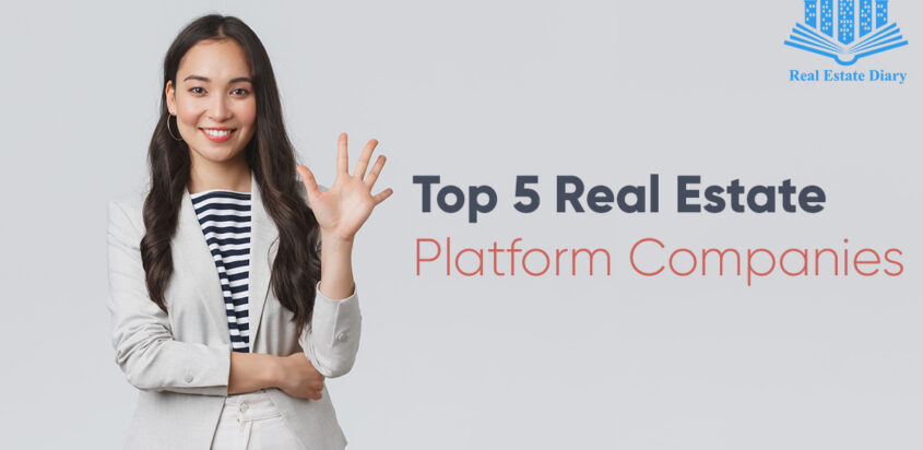 Top 5 Real Estate Platform Companies