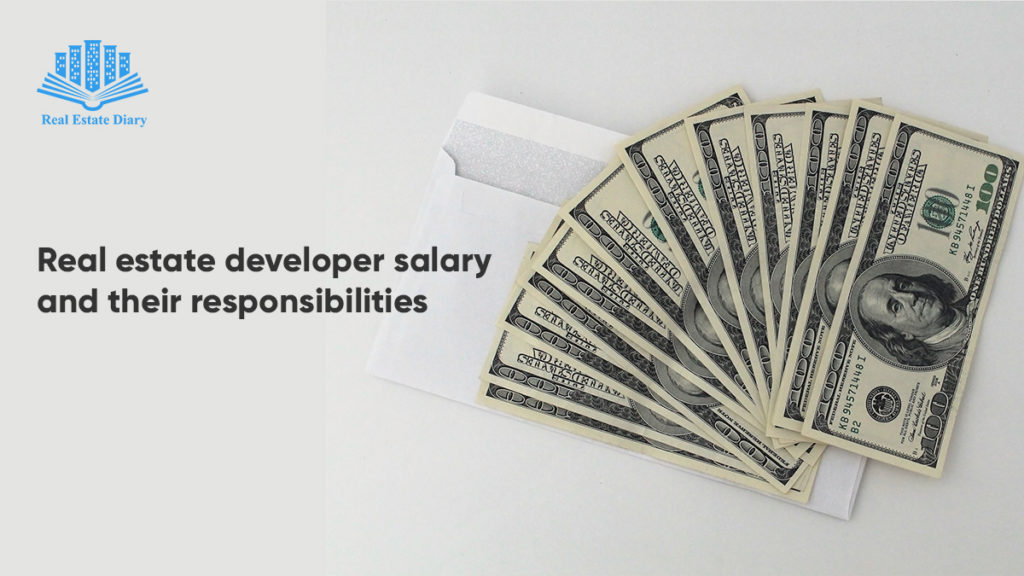 Real Estate Developer Salary And Their Job Responsibilities