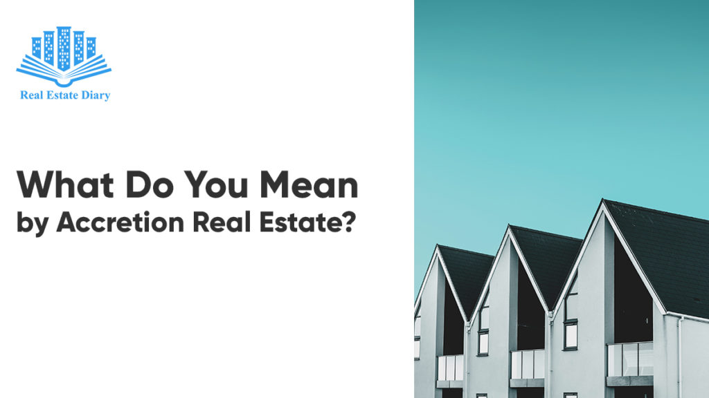 What is Accretion Real Estate, Avulsion, Reliction Definition & Examples